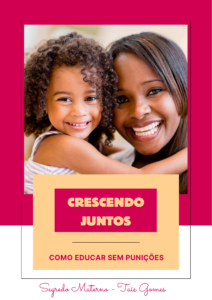 Cópia de CRESCENDO JUNTOS - Como Educar Sem Castigos.pdf (1)